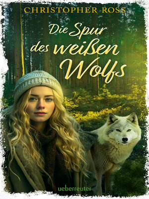 cover image of Die Spur des weißen Wolfs